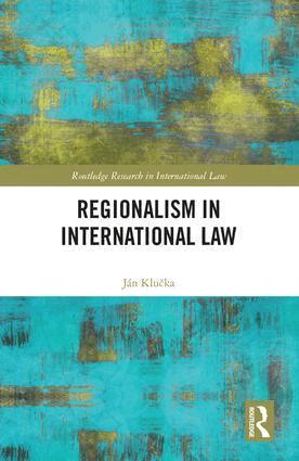 Ján Klučka - Regionalism in International Law, Inbunden. Tillgänglighet: Lägg i varukorg