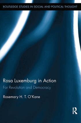Rosemary H. T. O'Kane - Rosa Luxemburg in Action, Häftad. Tillgänglighet: Lägg i varukorg