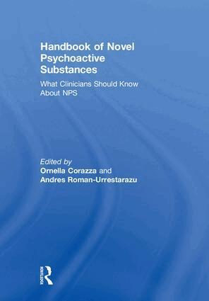 Ornella Corazza, Andres Roman-Urrestarazu - Handbook of Novel Psychoactive Substances, Inbunden