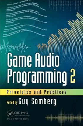 Guy Somberg - Game Audio Programming 2, Inbunden. Tillgänglighet: Lägg i varukorg