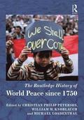 The Routledge History of World Peace since 1750