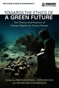 Towards the Ethics of a Green Future