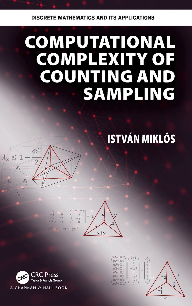 Istvan Miklos - Computational Complexity of Counting and Sampling, Inbunden. Tillgänglighet: Lägg i varukorg