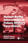 Human-Robot Interactions in Future Military Operations