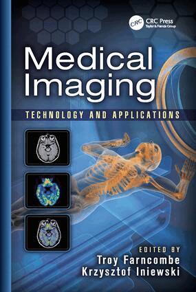 Troy Farncombe, Kris Iniewski - Medical Imaging, Häftad