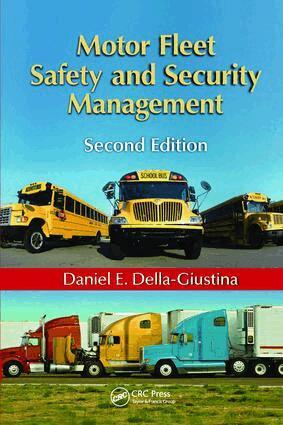 Daniel E. Della-Giustina - Motor Fleet Safety and Security Management, Häftad. Tillgänglighet: Lägg i varukorg