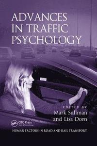 Advances in Traffic Psychology