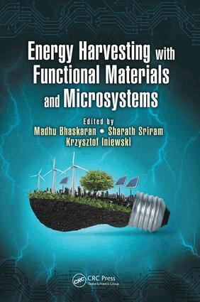Energy Harvesting with Functional Materials and Microsystems