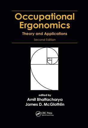 Amit Bhattacharya, James D. McGlothlin - Occupational Ergonomics, Häftad