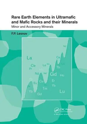 Felix P. Lesnov - Rare Earth Elements in Ultramafic and Mafic Rocks and their Minerals, Häftad. Tillgänglighet: Lägg i varukorg