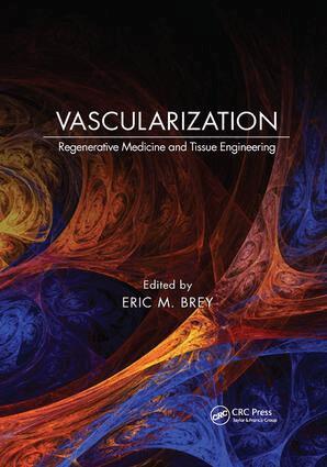 Eric M. Brey - Vascularization, Häftad