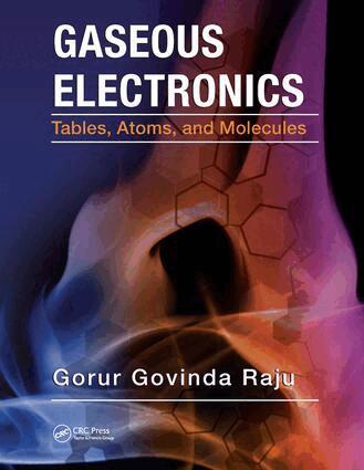 Gorur Govinda Raju - Gaseous Electronics, Häftad