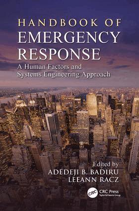 Adedeji B. Badiru, LeeAnn Racz - Handbook of Emergency Response, Häftad