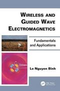 Wireless And Guided Wave Electromagnetics