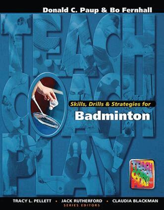 Don Paup - Skills, Drills & Strategies for Badminton, Inbunden. Tillgänglighet: Lägg i varukorg