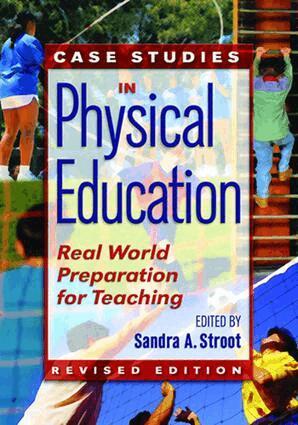 Sandra Stroot - Case Studies in Physical Education, Inbunden