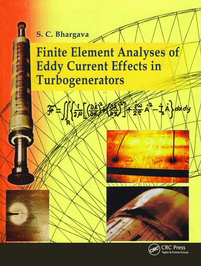 SC Bhargava - Finite Element Analyses of Eddy Current Effects in Turbogenerators, Inbunden