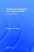 Training and Assessing Non-Technical Skills