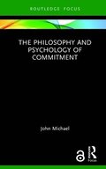 Philosophy and Psychology of Commitment