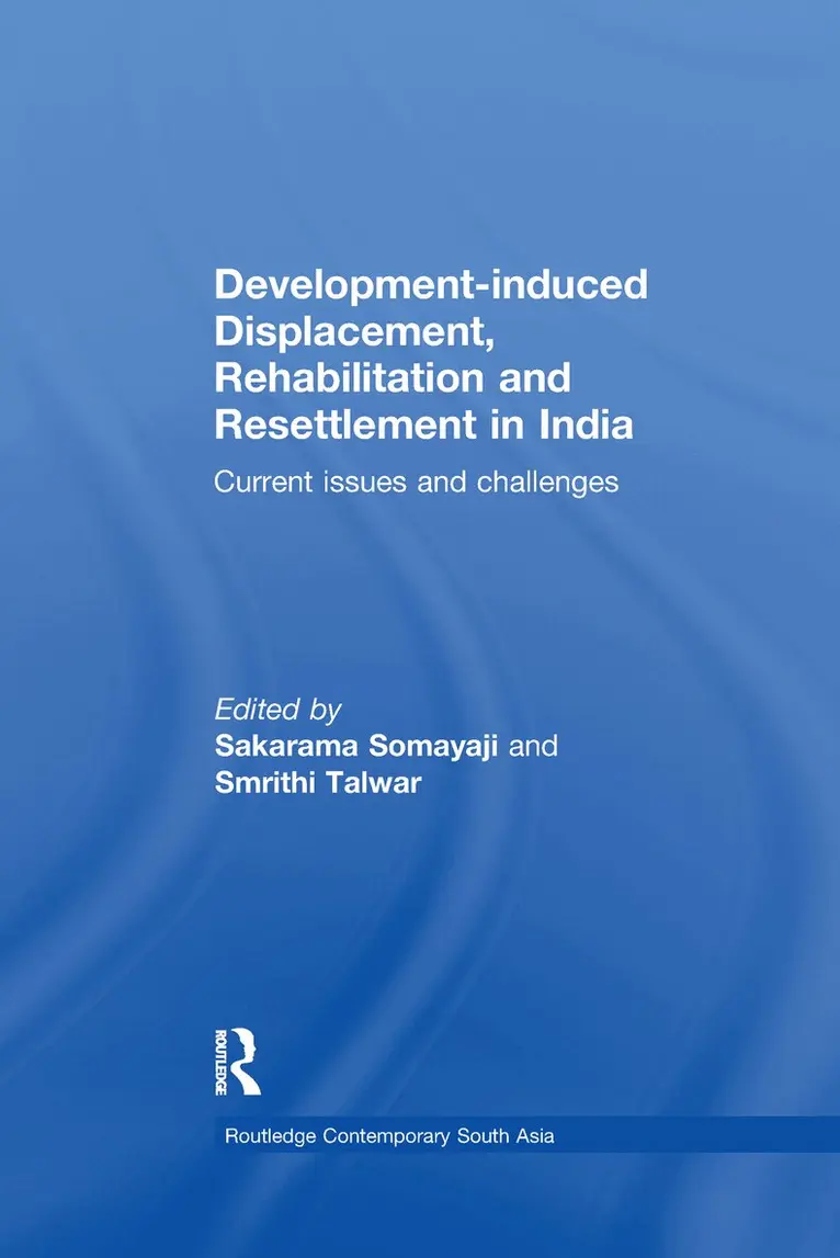 Sakarama Somayaji, Smrithi Talwar - Development–induced Displacement, Rehabilitation and Resettlement in India, Häftad. Tillgänglighet: Lägg i varukorg