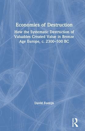 David Fontijn - Economies of Destruction, Inbunden