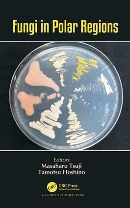 Masaharu Tsuji, Tamotsu Hoshino - Fungi in Polar Regions, Inbunden. Tillgänglighet: Lägg i varukorg