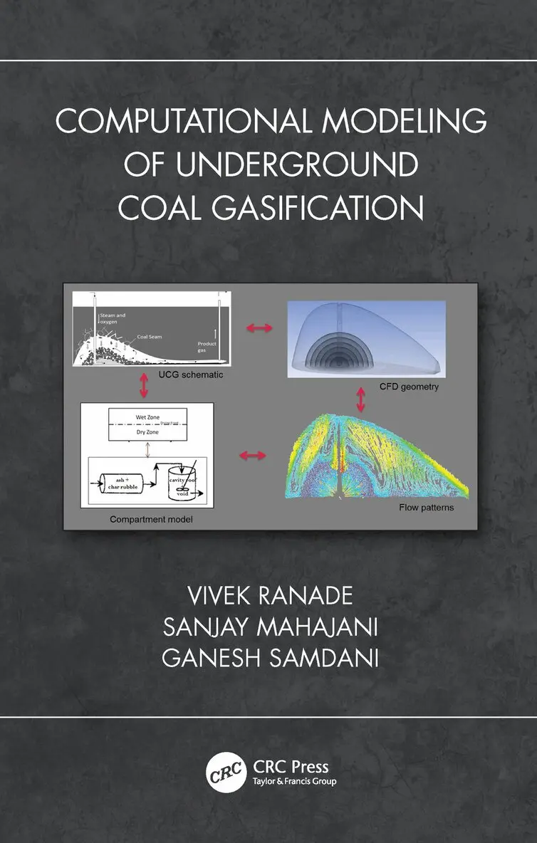 Vivek V. Ranade, Sanjay M Mahajani, Ganesh Arunkumar Samdani - Computational Modeling of Underground Coal Gasification, Inbunden. Tillgänglighet: Lägg i varukorg