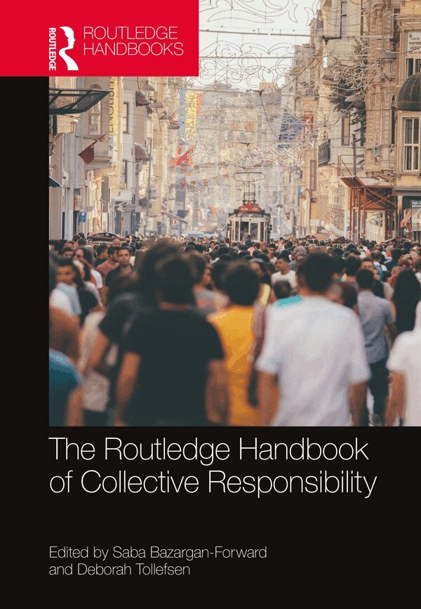 Saba Bazargan-Forward, Deborah Tollefsen - Routledge Handbook of Collective Responsibility, Inbunden. Tillgänglighet: Lägg i varukorg