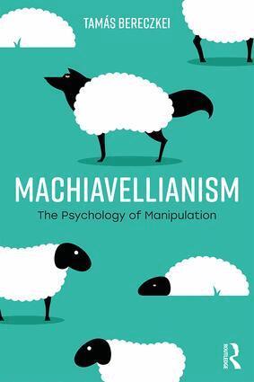 Tamás Bereczkei - Machiavellianism, Häftad