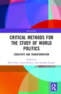 Critical Methods for the Study of World Politics