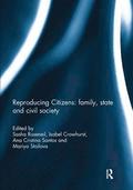 Reproducing Citizens: family, state and civil society