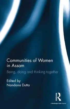 Nandana Dutta - Communities of Women in Assam, Inbunden. Tillgänglighet: Lägg i varukorg