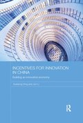 Incentives for Innovation in China