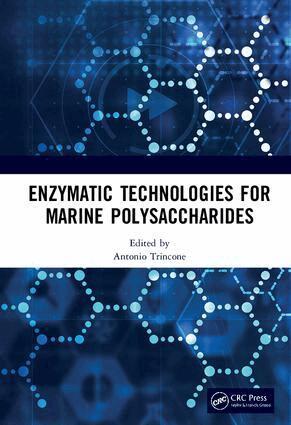 Antonio Trincone - Enzymatic Technologies for Marine Polysaccharides, Inbunden