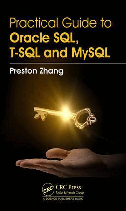 Preston Zhang - Practical Guide for Oracle SQL, T-SQL and MySQL, Inbunden. Tillgänglighet: Lägg i varukorg