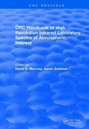 Aaron Goldman, David G. Murcray - Handbook of High Resolution Infrared Laboratory Spectra of Atmospheric Interest (1981), Inbunden. Tillgänglighet: Lägg i varukorg