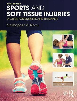 Christopher M. Norris - Sports and Soft Tissue Injuries, Häftad