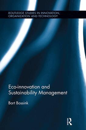 Bart Bossink - Eco-Innovation and Sustainability Management, Häftad