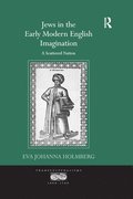 Jews in the Early Modern English Imagination