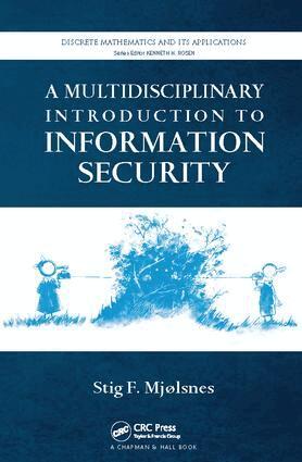 Stig F. Mjolsnes - Multidisciplinary Introduction to Information Security, Häftad
