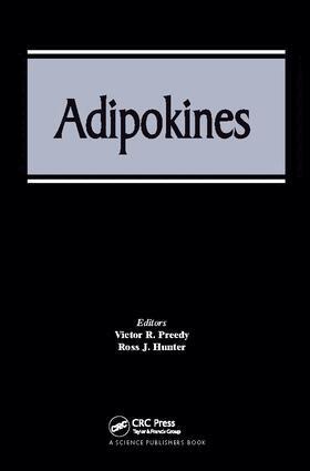 Victor R. Preedy, Ross J. Hunter - Adipokines, Häftad