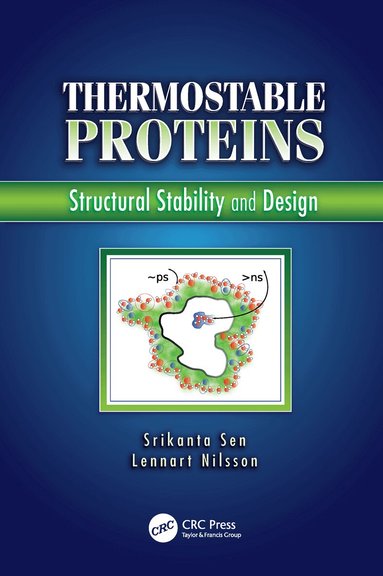 Srikanta Sen, Lennart Nilsson - Thermostable Proteins, Häftad