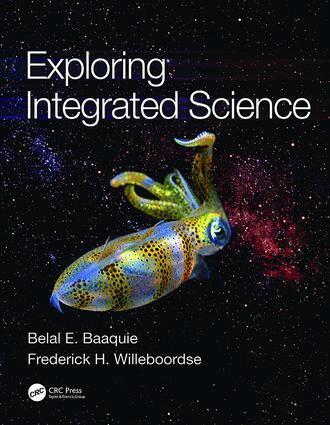 Belal E. Baaquie, Frederick H. Willeboordse - Exploring Integrated Science, Häftad