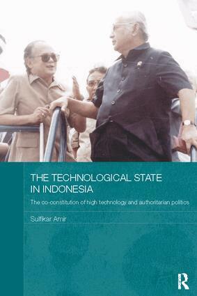 Sulfikar Amir - Technological State in Indonesia, Häftad. Tillgänglighet: Lägg i varukorg