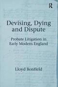 Devising, Dying and Dispute