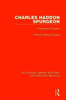 Patricia Stallings Kruppa - Charles Haddon Spurgeon, Inbunden