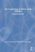 The Archaeology of Native North America