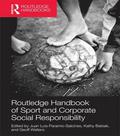 Routledge Handbook of Sport and Corporate Social Responsibility