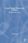 Sound Design Theory and Practice