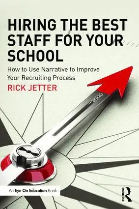 Rick Jetter - Hiring the Best Staff for Your School, Häftad. Tillgänglighet: Lägg i varukorg
